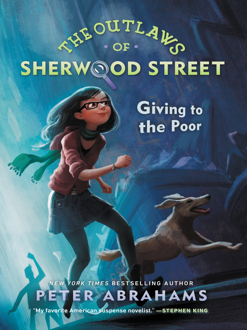 Title details for The Outlaws of Sherwood Street: Giving to the Poor by Peter Abrahams - Wait list